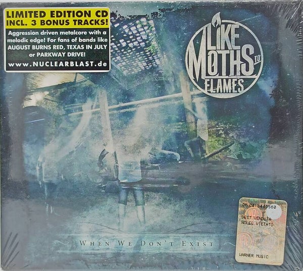 LIKE MOTHS TO FLAMES - When we don't exist
