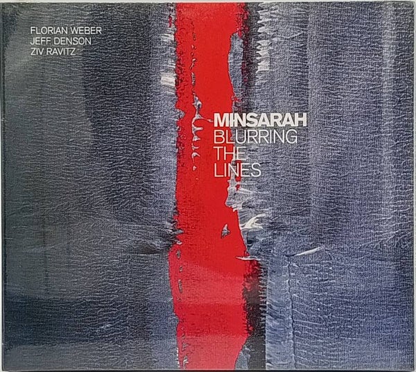 MINSARAH - Blurring the lines