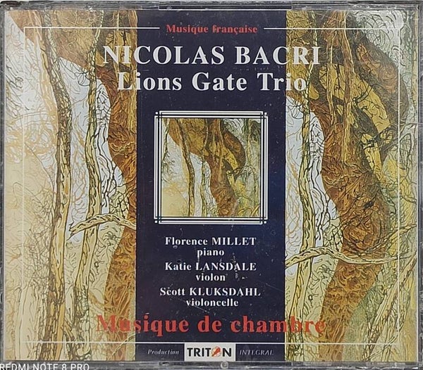 NICOLAS BACRI & LIONS GATE TRIO - MUSIQUE DE CHAMBRE