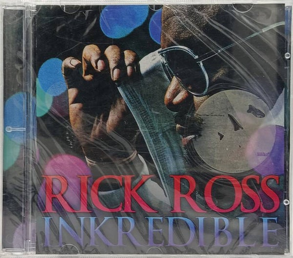 RICK ROSS - Inkredible