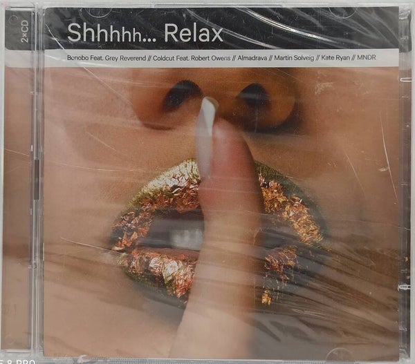 SHHH.. RELAX