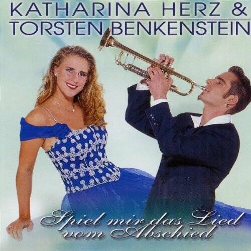 Katharina Herz, Torsten Benkenstein - Spiel mir das Lied vom Abschied, 2003, Cover