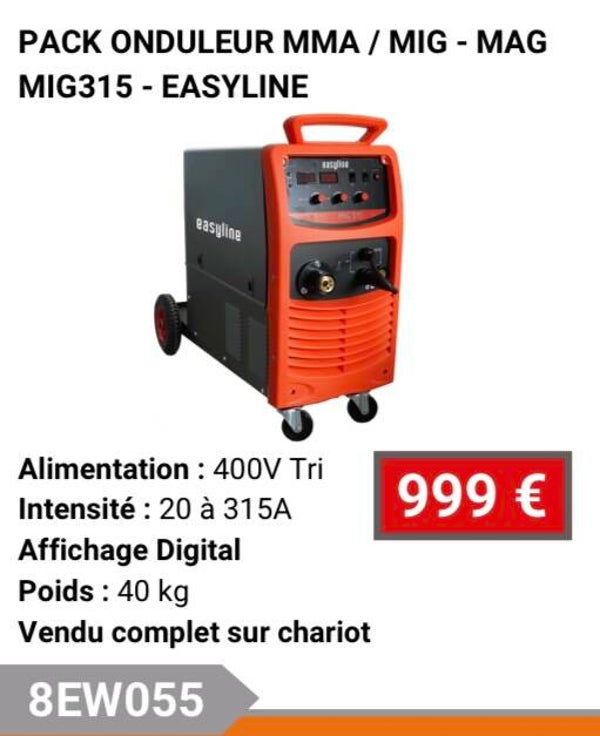 PACK ONDULEUR MMA / MIG - MAG MIG315 - EASYLINE