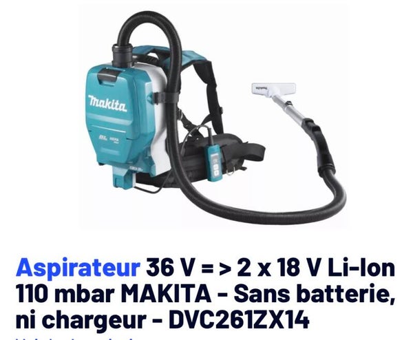Aspirateur 36 V = > 2 x 18 V Li-Ion 110 mbar MAKITA - Sans batterie, ni chargeur - DVC261ZX14