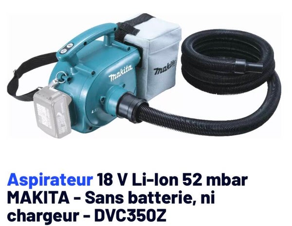 Aspirateur 18 V Li-Ion 52 mbar MAKITA - Sans batterie, ni chargeur - DVC350Z