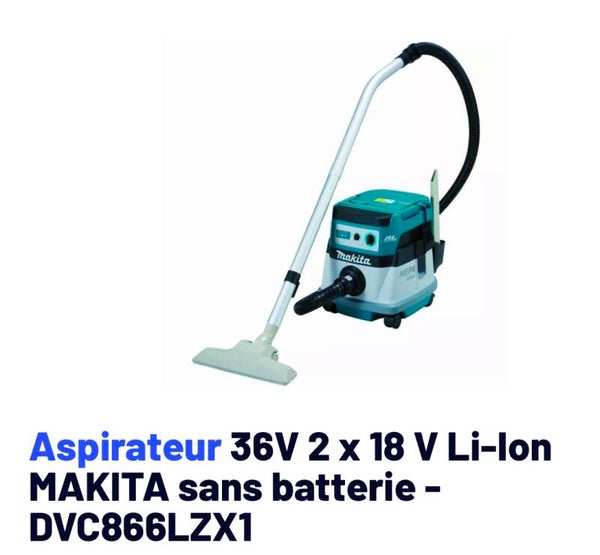 Aspirateur 36V 2 x 18 V Li-Ion MAKITA sans batterie - DVC866LZX1