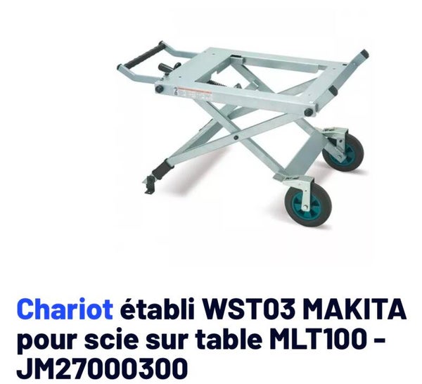 Chariot établi WST03 MAKITA pour scie sur table MLT100 - JM27000300