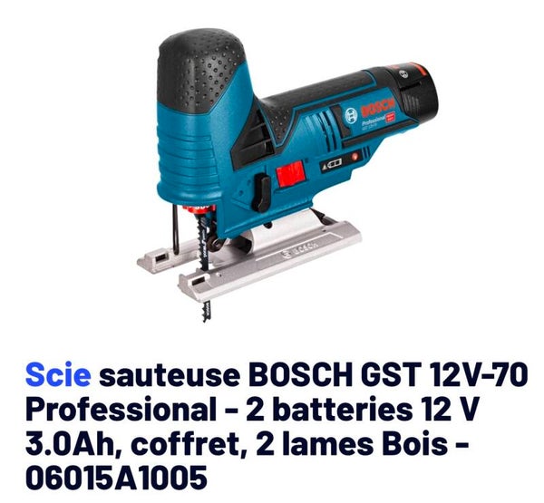 Scie sauteuse BOSCH GST 12V-70 Professional - 2 batteries 12 V 3.0Ah, coffret, 2 lames Bois - 06015A1005