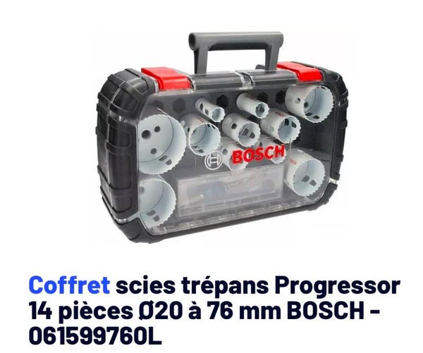 Coffret scies trépans Progressor 14 pièces Ø20 à 76 mm BOSCH