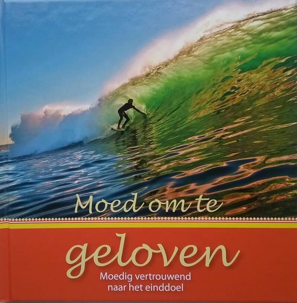 Moed om te geloven