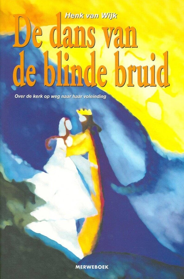 De dans van de blinde bruid