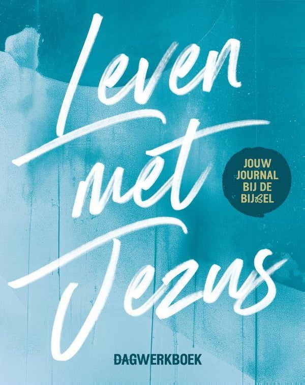 Leven met Jezus (Journal bij de Bijbel)