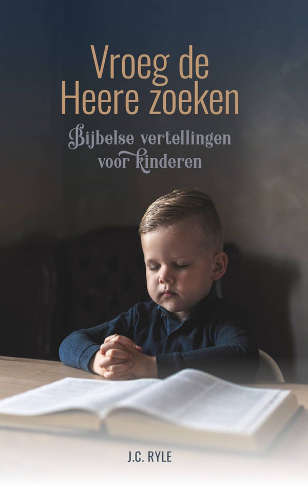 Vroeg de Heere zoeken