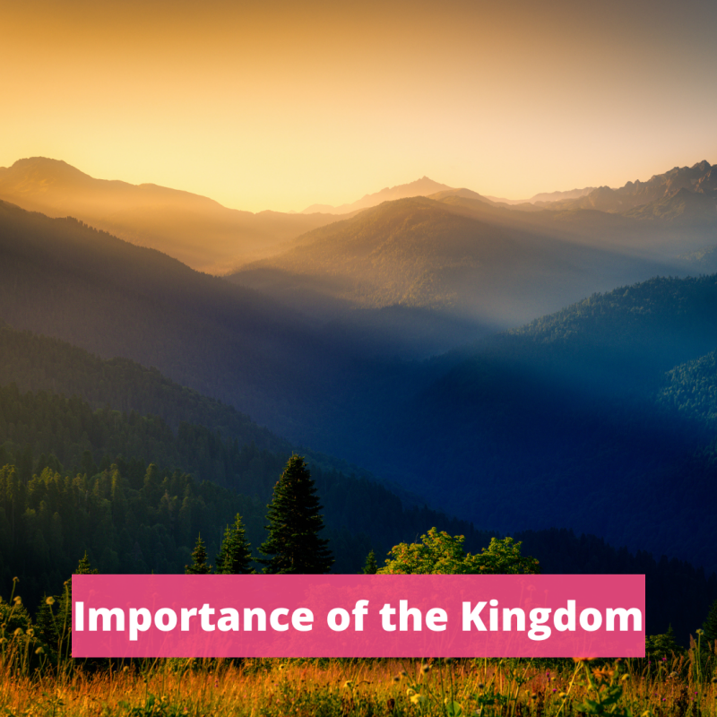Importance of the Kingdom of God