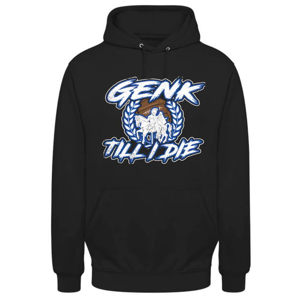 Genk Till I Die hoodie