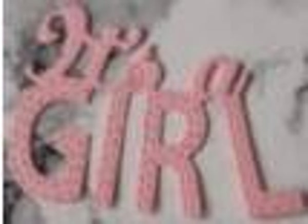 IT'S A GIRL