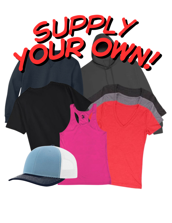 Supply Your Own Apparel – Standard “T” Logo Print