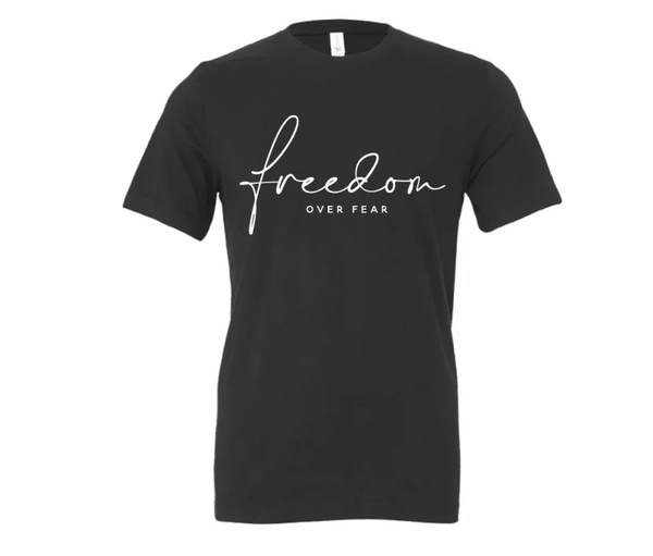 Freedom over Fear