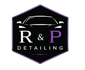 R&amp;P Detailing