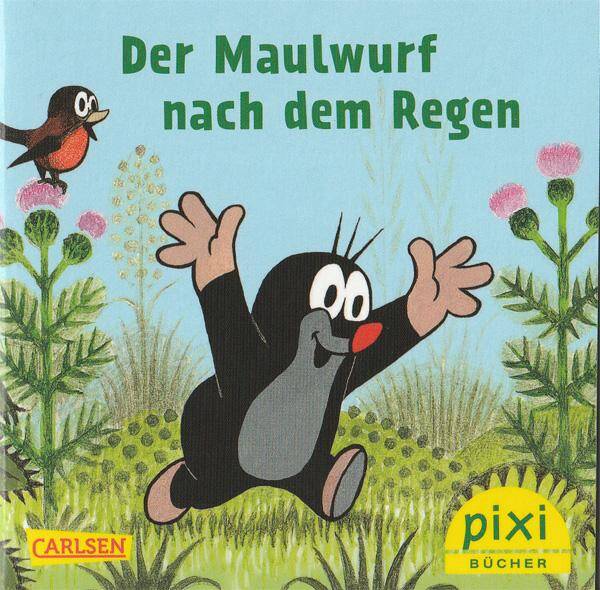 Der Maulwurf nach dem Regen - Pixi 2312
