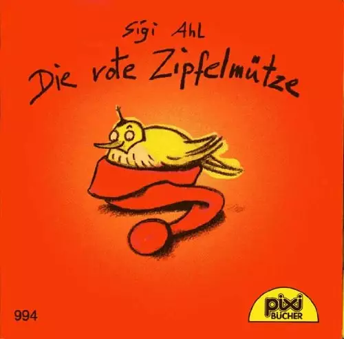 Die rote Zipfelmütze - Pixi-Buch Nr. 994