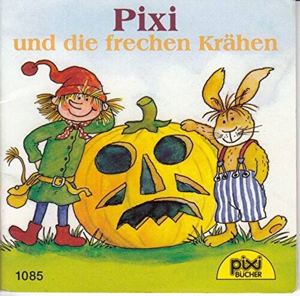 Pixi und die frechen Krähen - Pixi-Buch Nr. 1085