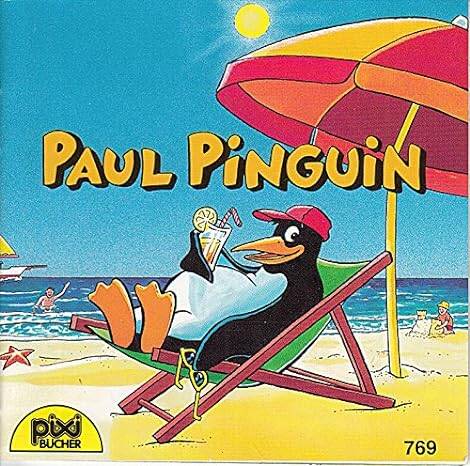 Paul Pinguin - Pixi-Buch Nr. 769 (Sammlerstück)