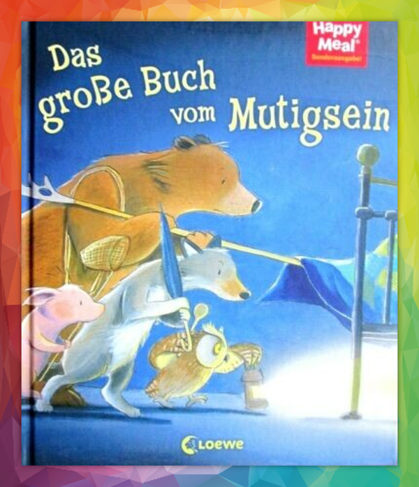 Mc Donalds Happy Meal Buch 2021 "Das große Buch vom Mutigsein"