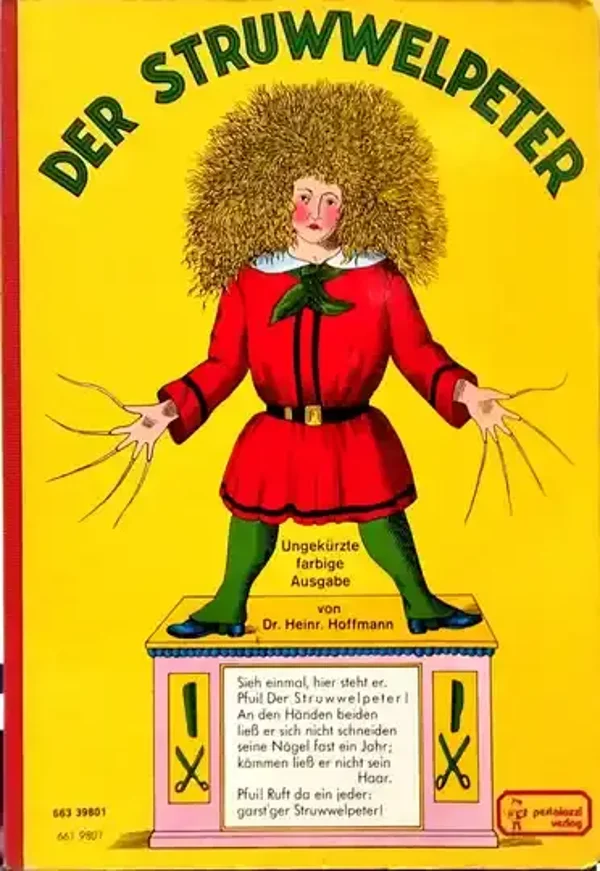 Der Struwwelpeter. Hoffmann, Heinrich (Verfasser): Verlag: : Pestalozzi-Verl., 1970