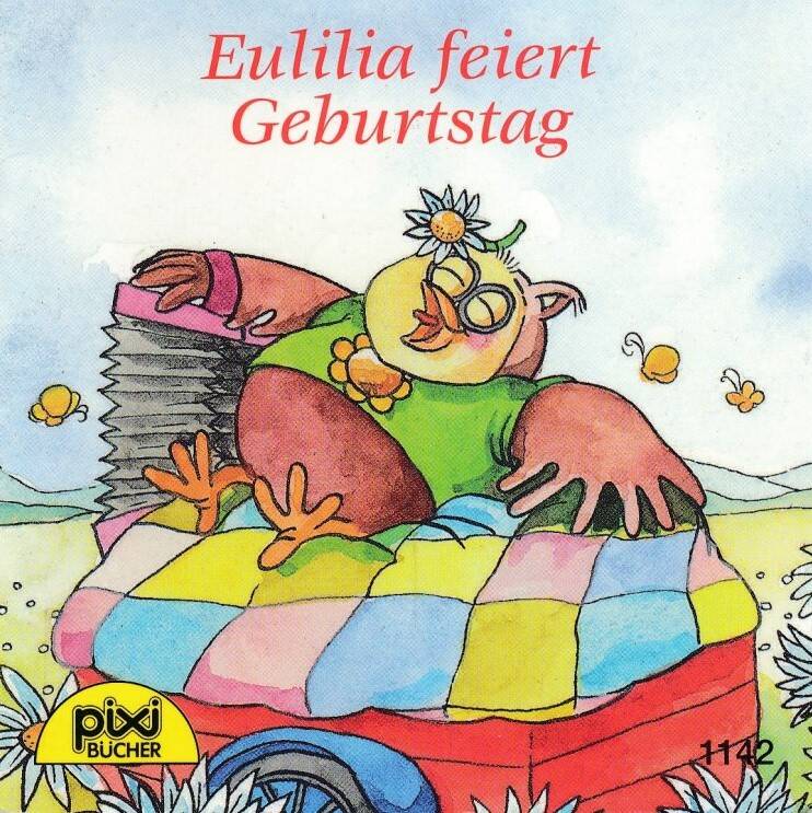 Eulilia feiert Geburtstag - Pixi-Buch Nr. 1142