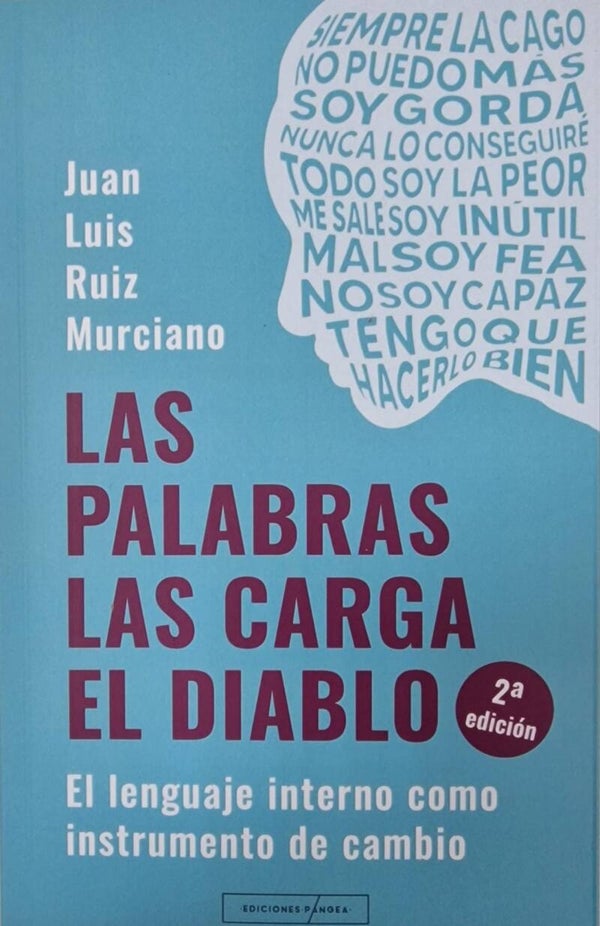 Las Palabras las Carga el Diablo: El lenguaje interno como instrumento de cambio