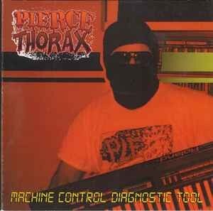 Pierce Thorax - Machine Control Diagnostic Tool (CD Studio Album)