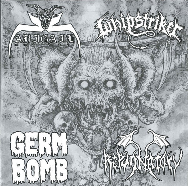 Abigail / Whipstriker / Germ Bomb / Repugnatory (7" Vinyl Split EP)