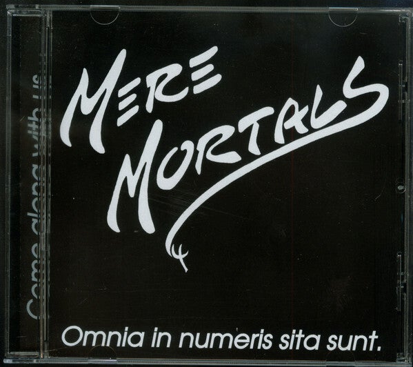 Mere Mortals - Omnia In Numeris Sita Sunt (CD Studio Album)