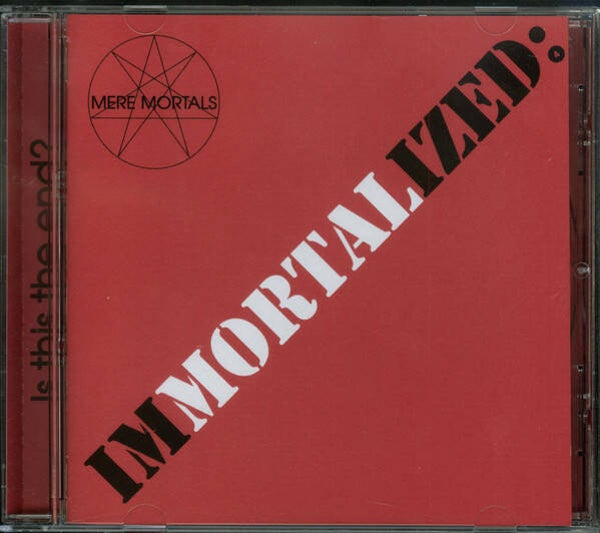 Mere Mortals - Immortalized (CD Studio Album)