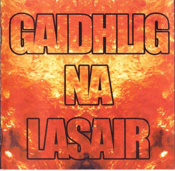 Various Artists - Gaidhlig Na Lasair (CD Compilation Album)