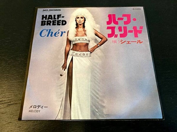 Cher "Half-Breed" 7" single uit Japan