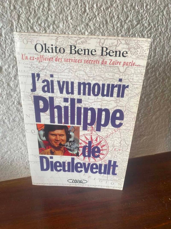 J'ai vu mourir Philippe de Dieuleveult - Okito Bene Bene