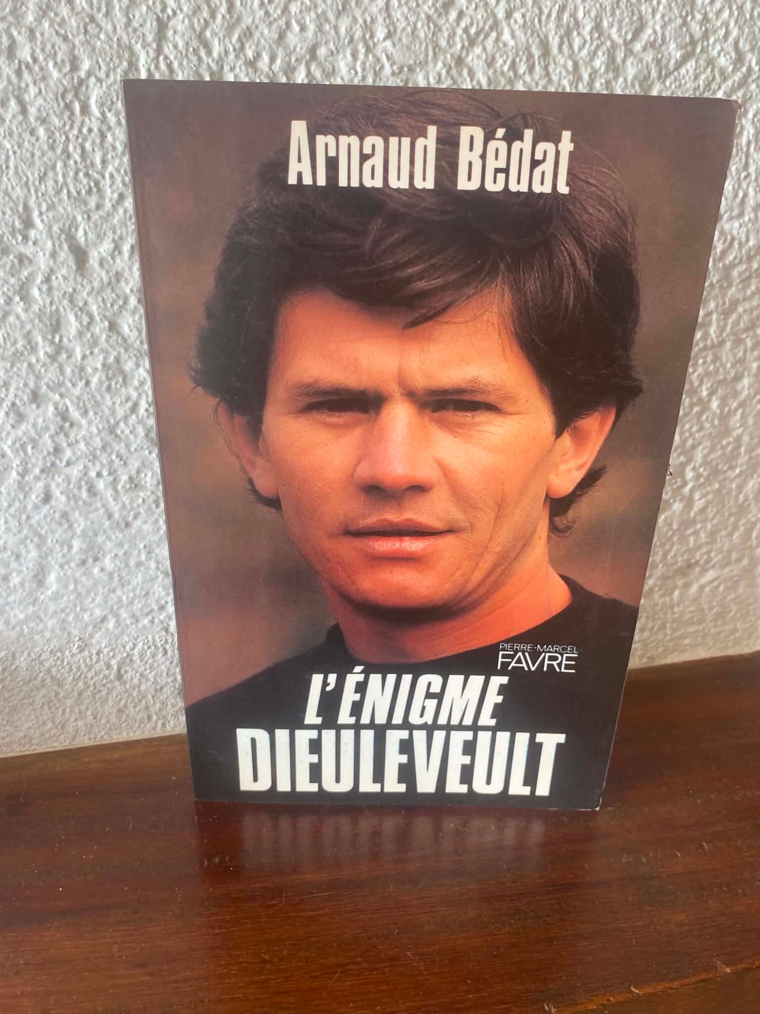L'énigme Dieuleveult - Arnaud Bédat