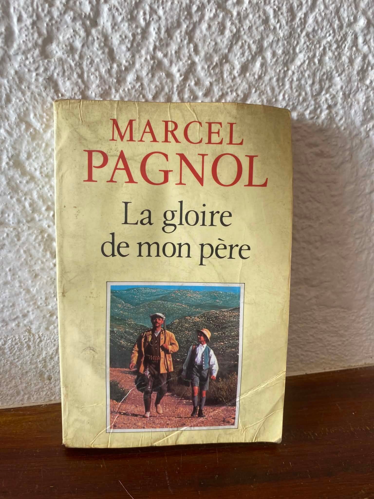 La Gloire de mon père - Marcel Pagnol