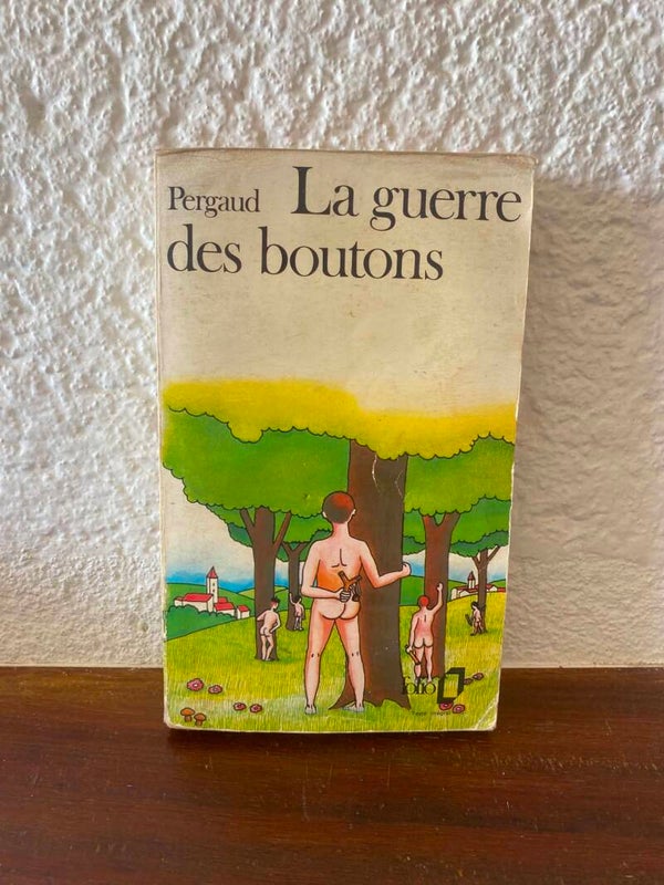 La Guerre des boutons - Louis Pergaud