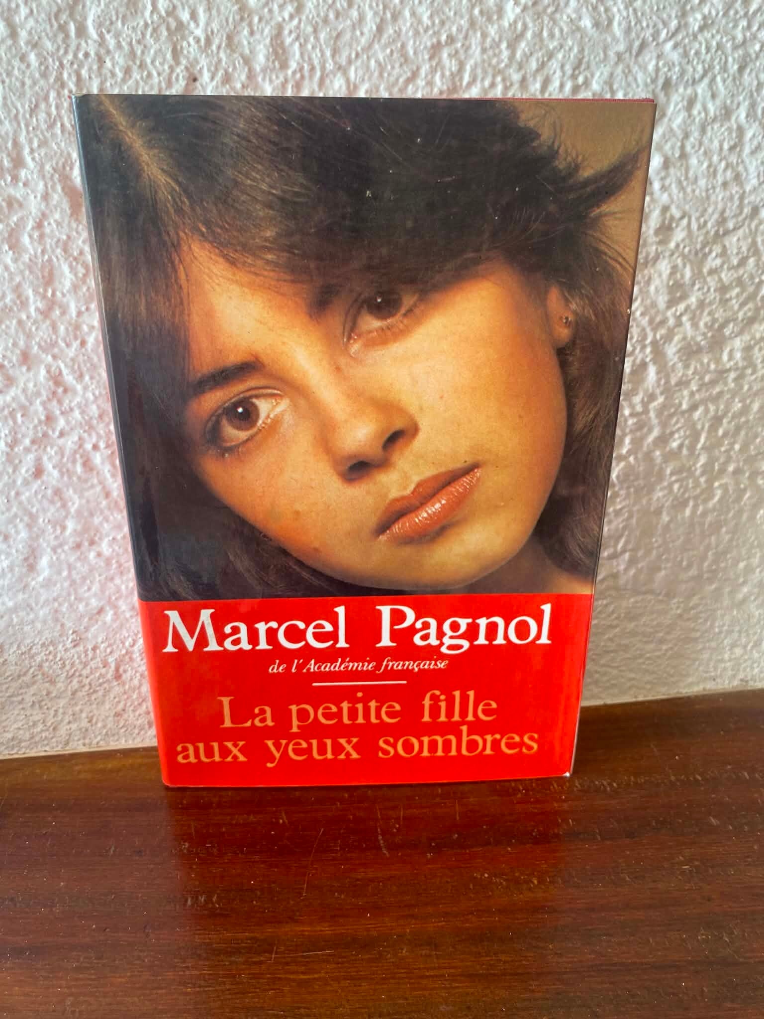 La Petite Fille aux yeux sombres - Marcel Pagnol