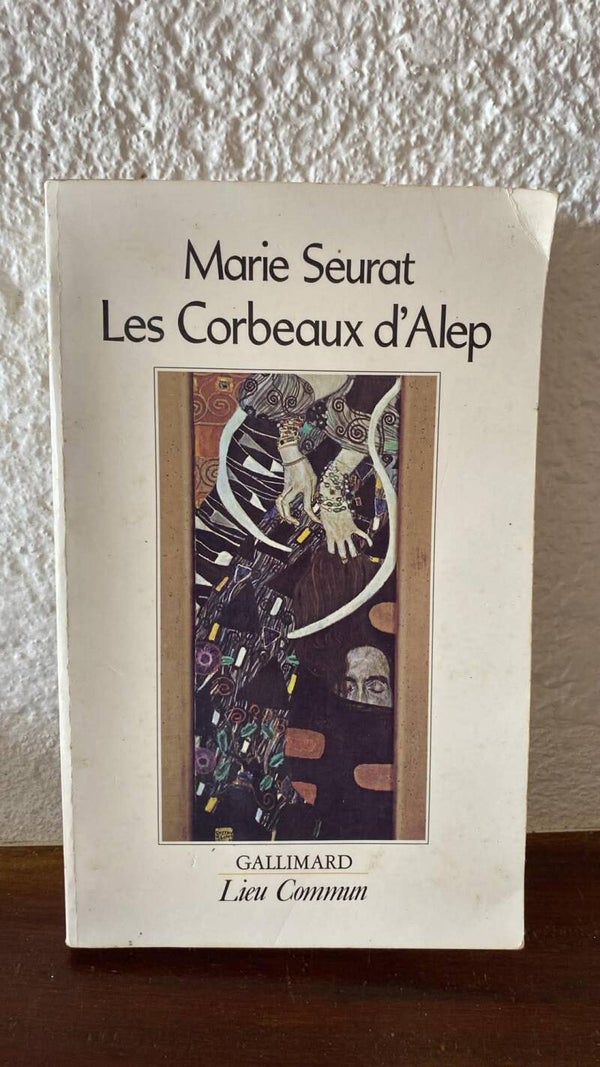 Les Corbeaux d'Alep - Marie Seurat