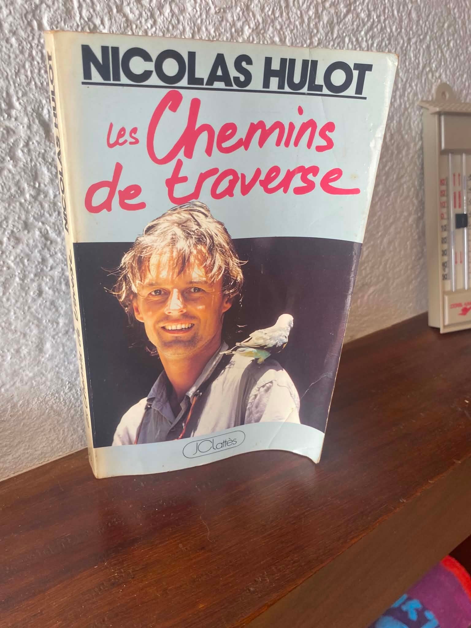Les chemins de traverse - Nicolas Hulot