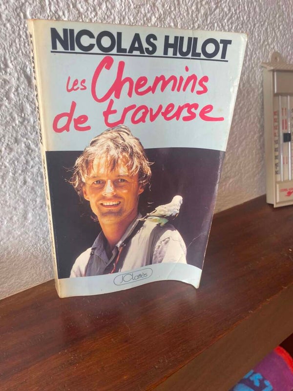 Les chemins de traverse - Nicolas Hulot
