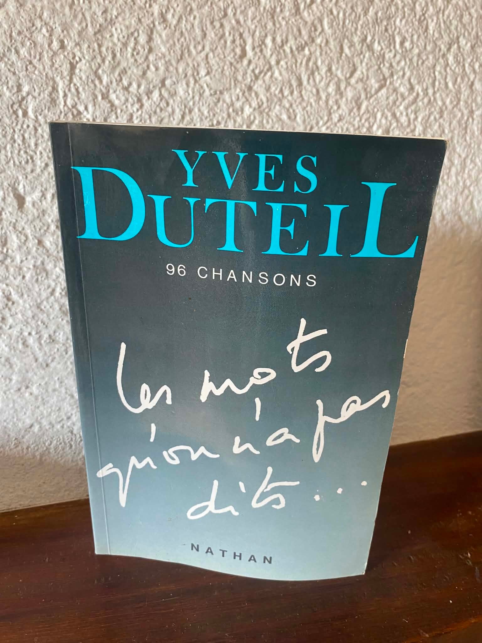 Les mots qu'on n'a pas dits - Yves Duteil (96 chansons)