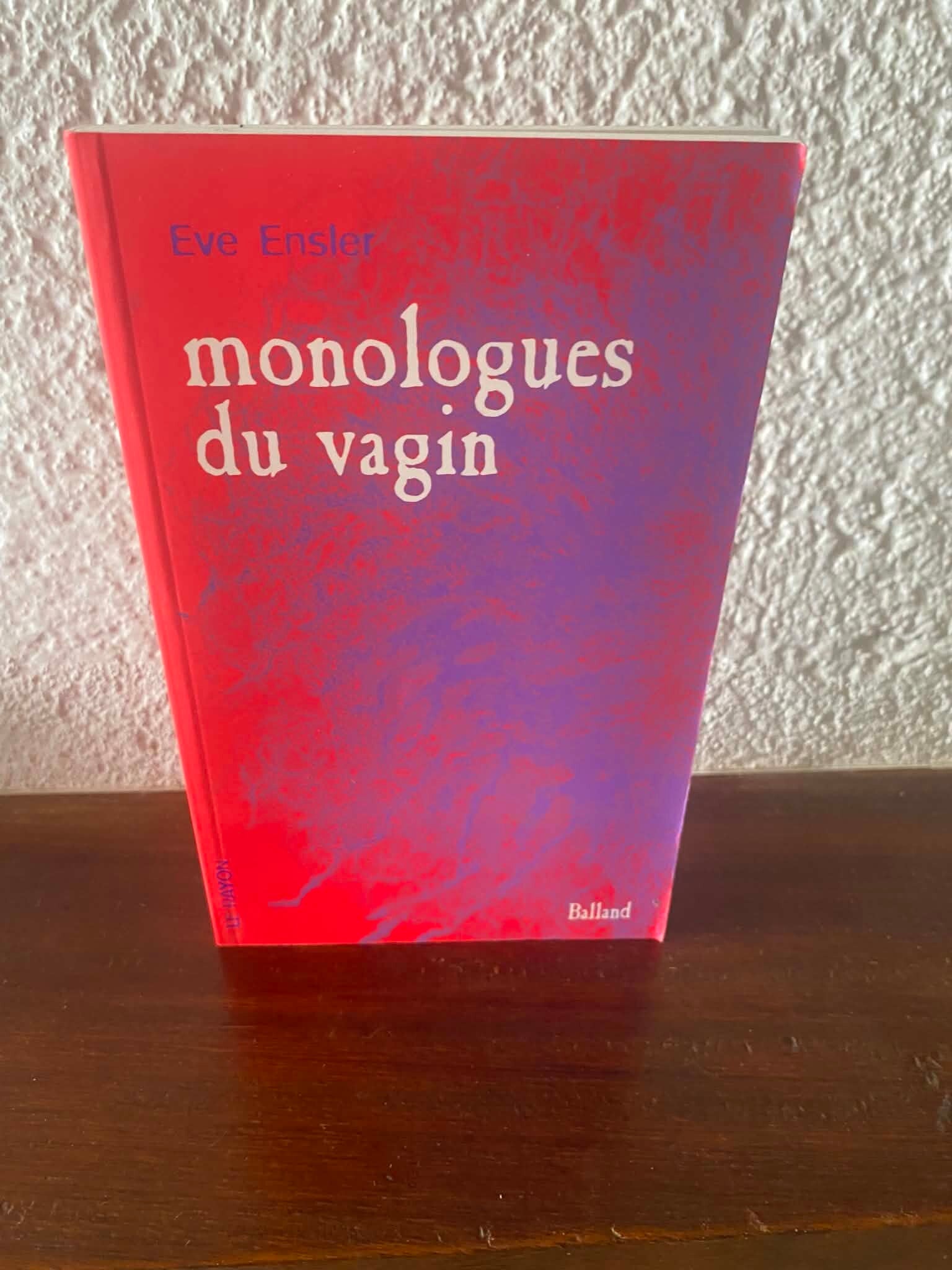 Monologues du vagin - Eve Ensler