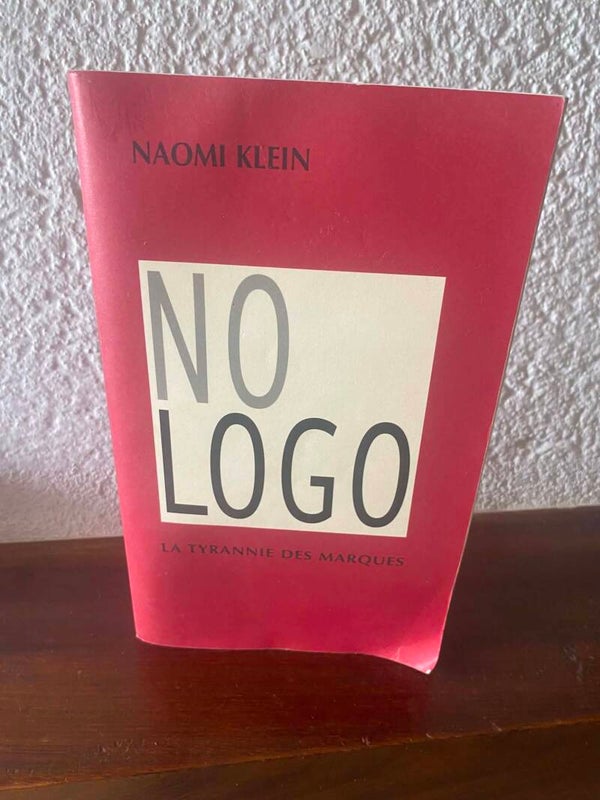 No Logo, la tyrannie des marques - Naomi Klein