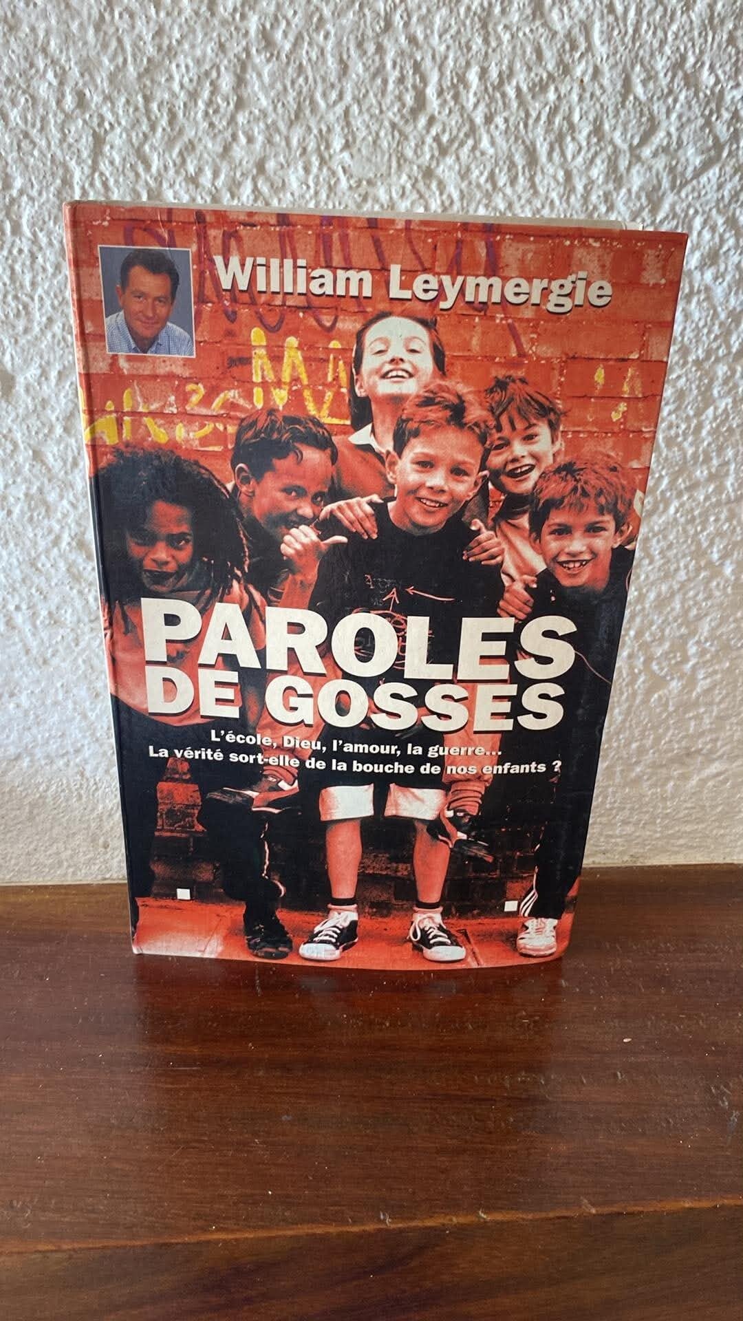 Paroles de gosses - William Leymergie