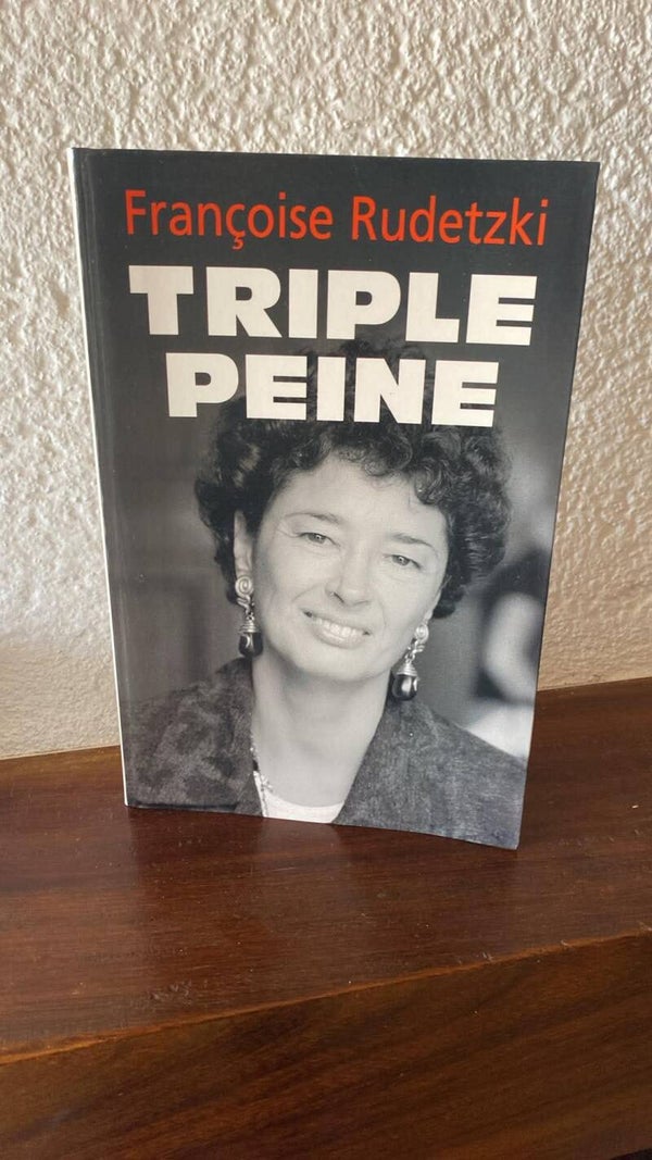 Triple peine - Françoise Rudetzki